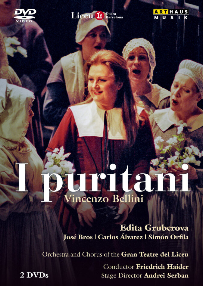 Orchestra of the Gran Teatre del Liceu, Friedrich Haider & Edita Gruberova - Bellini - I Puritani Arthaus Musik, 2 DVDs