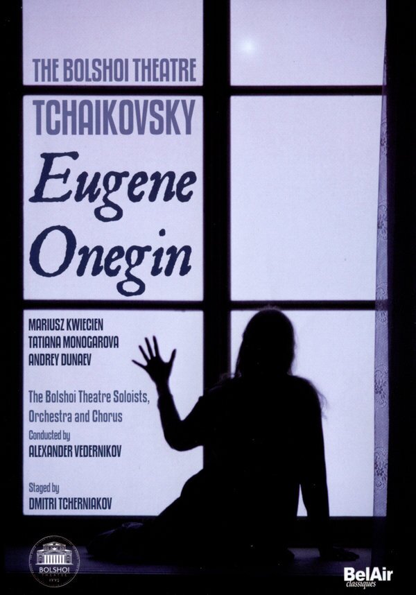 Bolshoi Opera Orchestra, Alexander Vedernikov & Mariusz Kwiecien - Tchaikovsky - Eugene Onegin Bel Air Classique, 2 DVDs