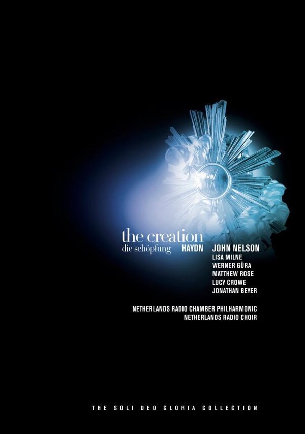 Netherlands Radio Chamber Philharmonic, Radio Chamber Choir & John Nelson - Haydn - Die Schöpfung