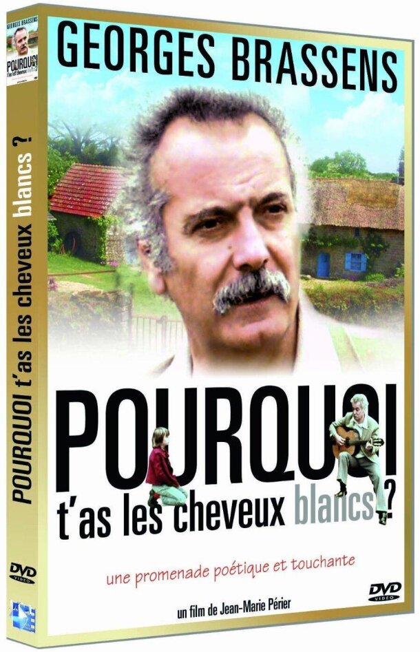 Pourquoi t'as les cheveux blancs? - Georges Brassens (1973)