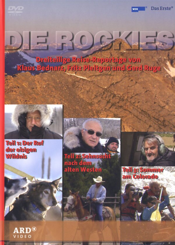 Die Rockies - Pleitgen, Ruge, Bednarz