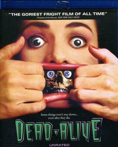 Dead Alive Unrated