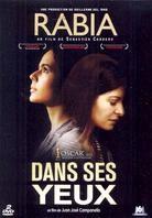 Rabia / Dans ses yeux 2 DVDs