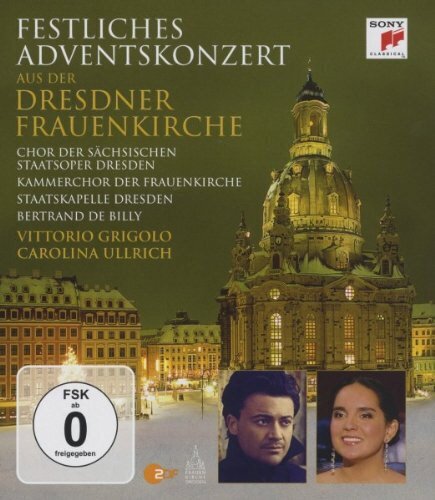 Sächsische Staatskapelle Dresden & Bertrand de Billy - Festliches Adventskonzert 2010 Dresdner Frauenkirche Sony Classical