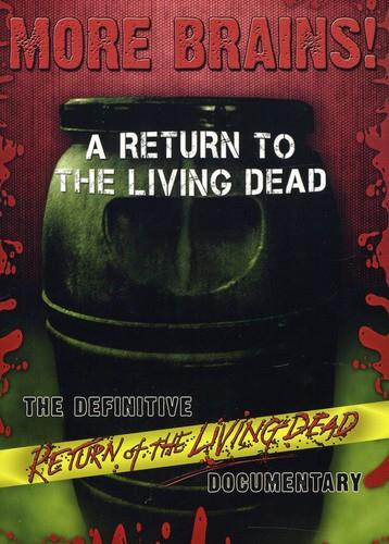 More Brains - A Return to the Living Dead