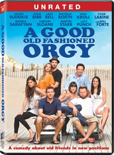 A Good Old Fashioned Orgy (2011)