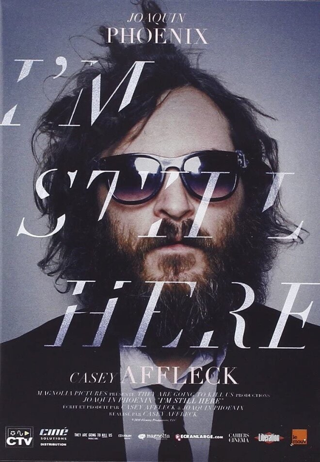 I'm Still Here - Joaquin Phoenix
