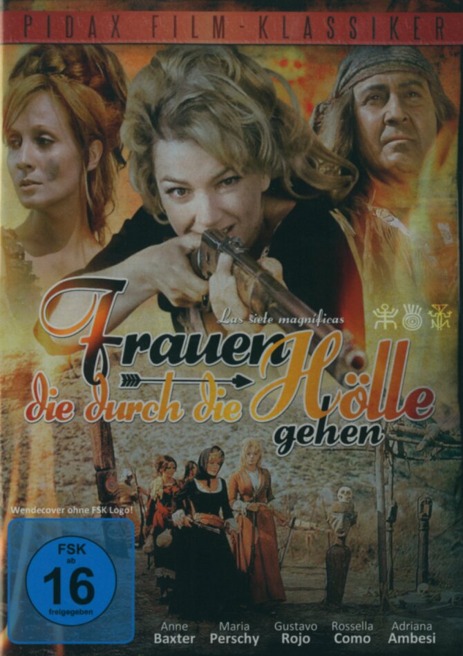 Frauen, die durch die Hölle gehen - Las siete magnificas