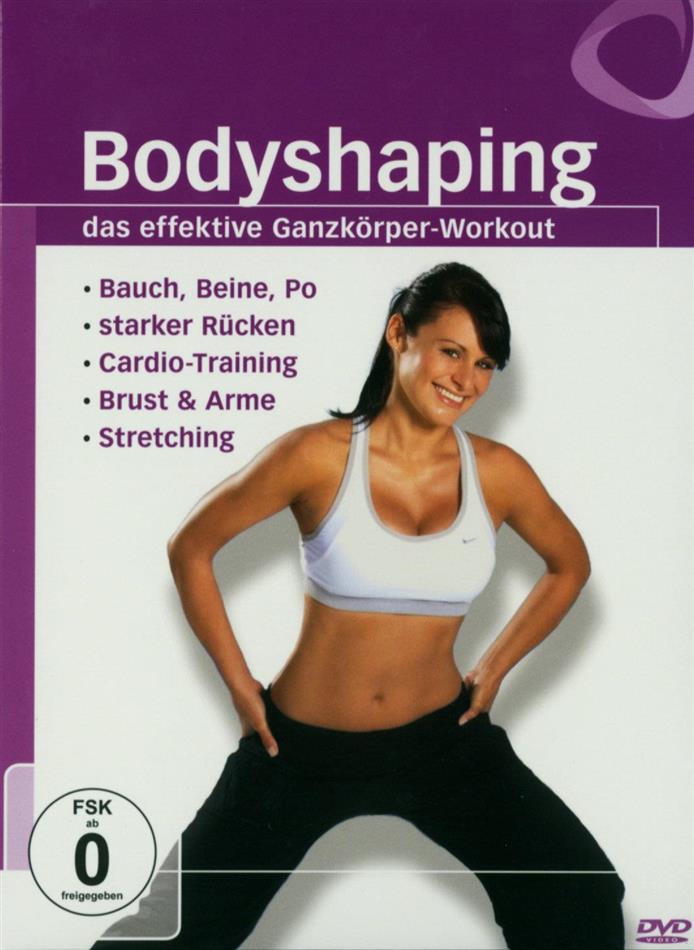 Bodyshaping - Das effektive Ganzkörper-Workout