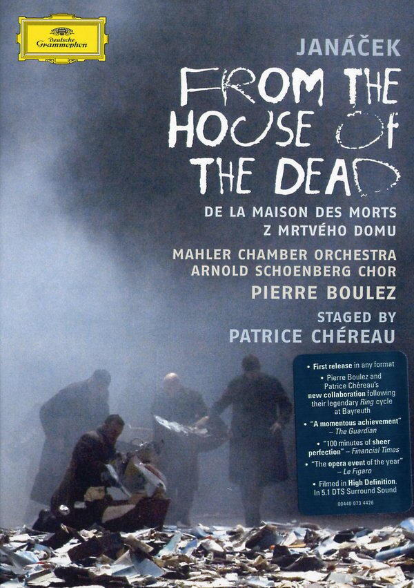Mahler Chamber Orchestra, Pierre Boulez (*1925) & Olaf Bär - Janácek - From the house of the dead Deutsche Grammophon