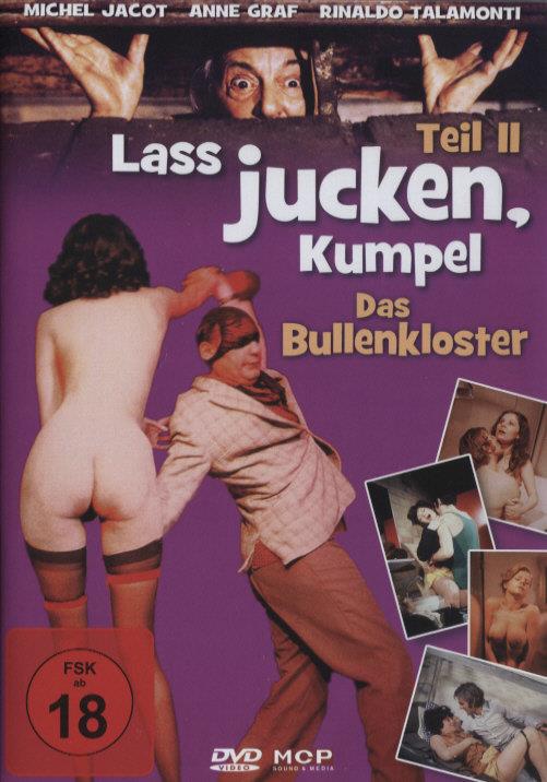 Lass jucken Kumpel - Teil 2 - Das Bullenkloster