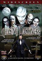 Chasing Darkness