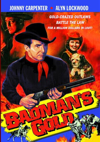 Badman's Gold b/w
