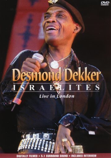 Desmond Dekker - Israelites Live