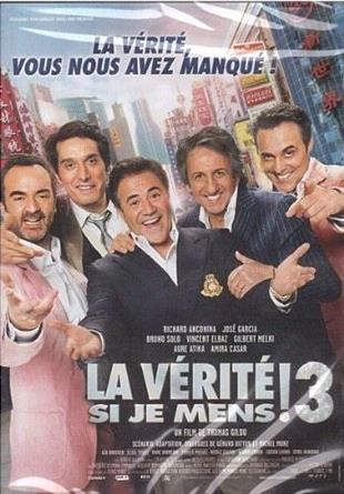La vérité si je mens! 3