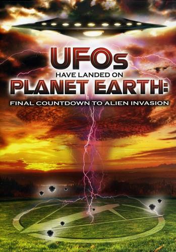 Ufos Have Landed on Planet Earth - Final Countdown to Alien Invasion 3 DVD