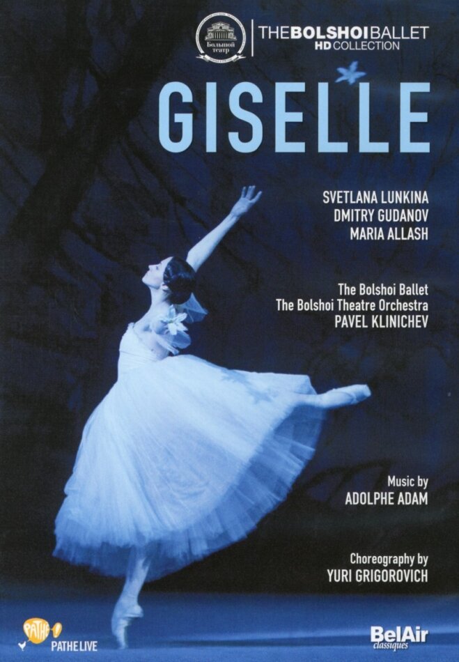 Bolshoi Ballet & Orchestra, Pavel Klinichev & Svetlana Lunkina - Adam - Giselle Bel Air Classique