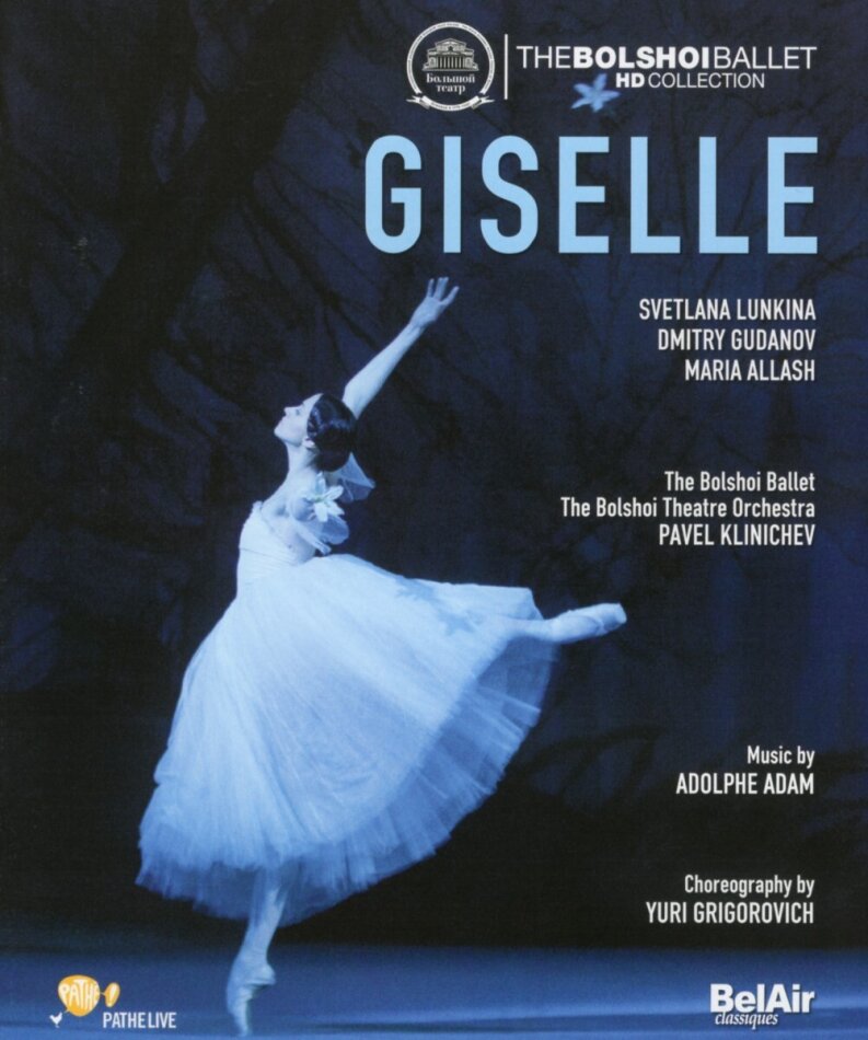 Bolshoi Ballet & Orchestra, Pavel Klinichev & Svetlana Lunkina - Adam - Giselle Bel Air Classique