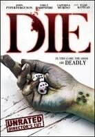 Die (2010) Director's Cut, Unrated