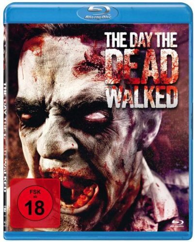 The Day The Dead Walked (2003)