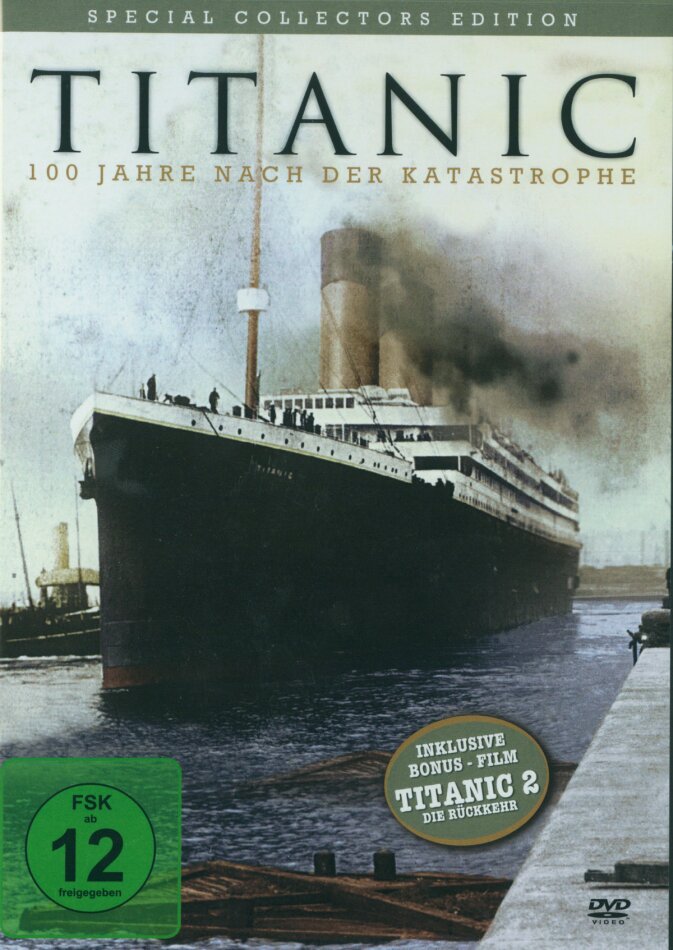 Titanic - 100 Jahre nach der Katastrophe (2012) Special Collector's Edition