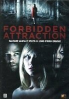 Forbidden Attraction - Dark Woods (2010)