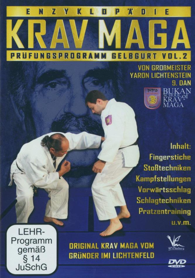 Krav Maga - Prüfungsprogramme Gelbgurt Vol. 2 Enzyklopädie Krav Maga