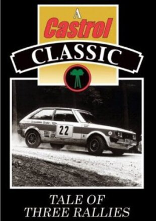 Tale of Three Rallies - (Castrol Classic)