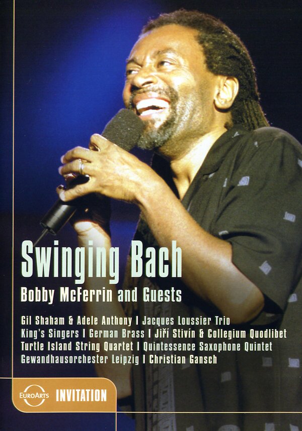 Bobby McFerrin & Guests - Swinging Bach Euro Arts