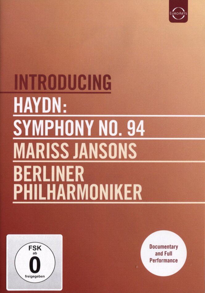Berliner Philharmoniker & Mariss Jansons - Haydn - Symphony No. 94 Euro Arts, Introducing