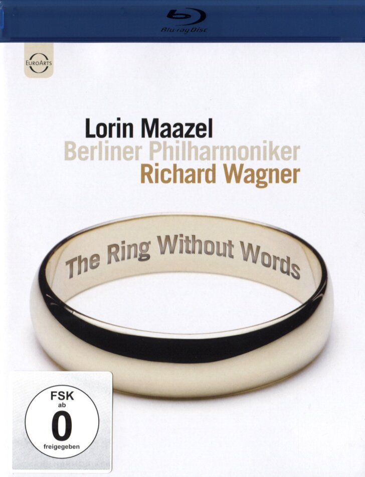 Berliner Philharmoniker & Lorin Maazel - Wagner - The Ring (Without Words) Euro Arts