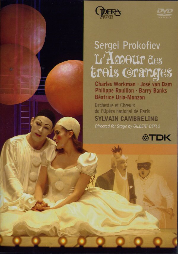 Orchestra of the Opera National de Paris, Sylvain Cambreling & Charles Workman - Prokofiev - The love for three oranges TDK
