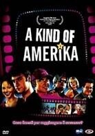 A Kind of Amerika - Valami Amerika