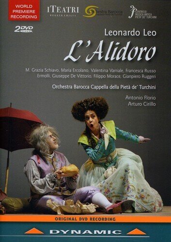 Cappella Della Pietà Dei Turchini, Antonio Florio & Francesca Russo Ermolli - Leo - L’Alidoro Dynamic, 2 DVDs