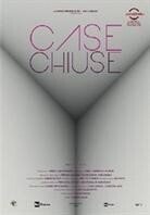 Case Chiuse