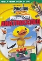 I Pinguini di Madagascar - Operazione Anatroccolo