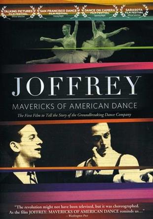 Joffrey - Mavericks of American Dance