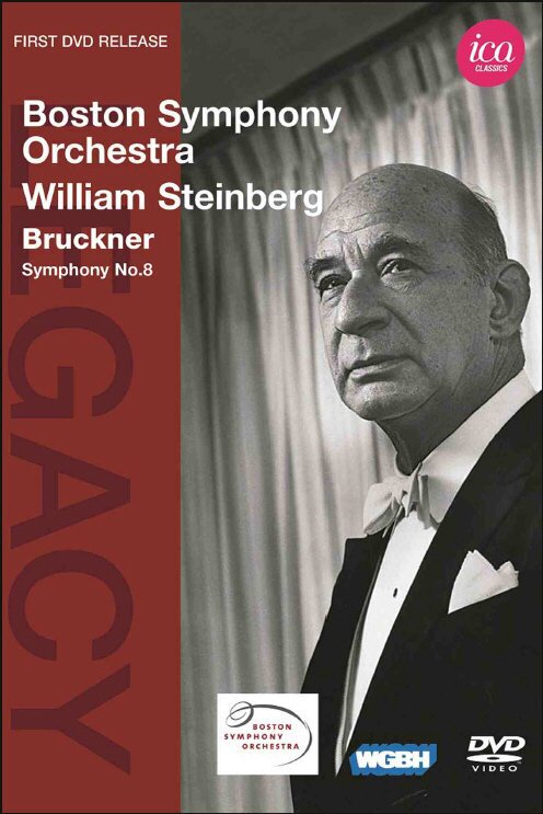 Boston Symphony Orchestra & William Steinberg - Bruckner - Symphony No. 8 ICA Classics, Legacy Edition