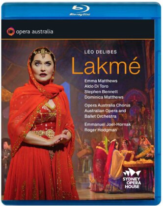 Australian Opera Orchestra, Emmanuel Joel-Hornak & Emma Matthews - Delibes - Lakme (Opera Australia)