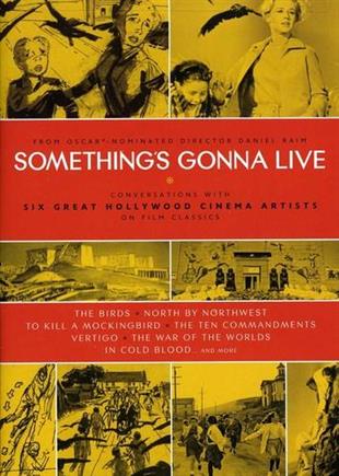 Something's Gonna Live