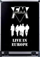 FM - Live in Europe
