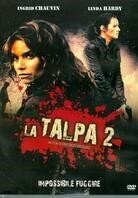 La talpa 2