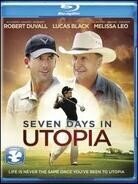 Seven Days in Utopia (2011)