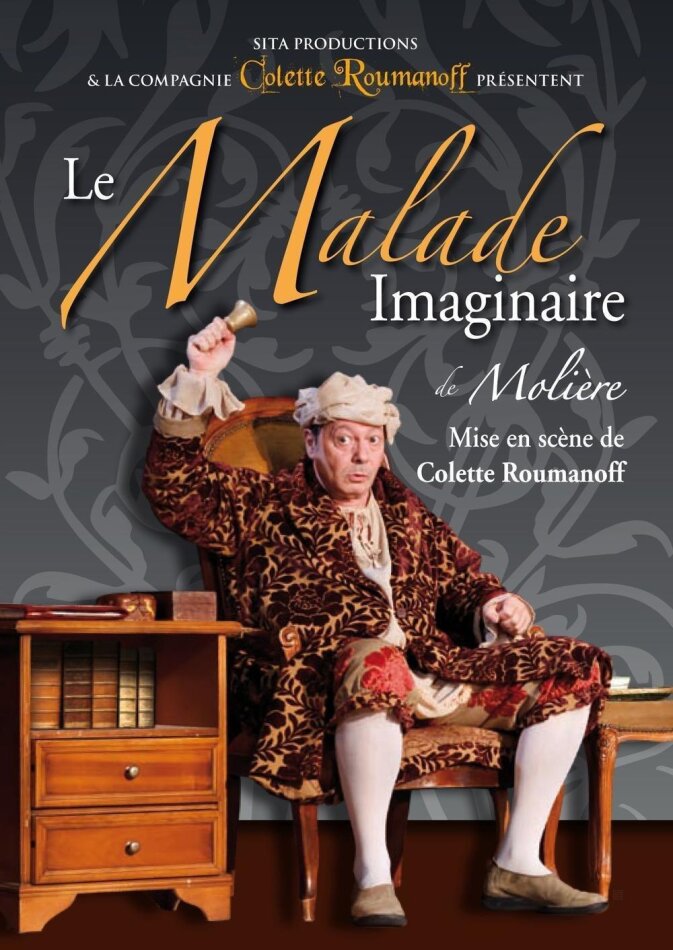 Le malade imaginaire de Molière - (Collection Colette Roumanoff) (2011)
