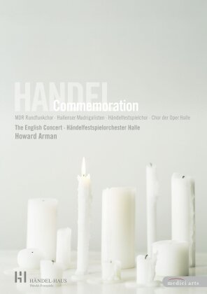 H&auml;ndelfestspielorchester Halle, English Concert & Howard Arman - H&auml;ndel - Commemoration (Medici Arts)