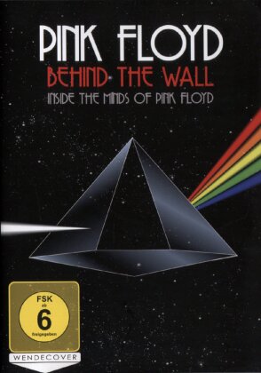 Pink Floyd - Behind the Wall - Inside the Minds of Pink Floyd