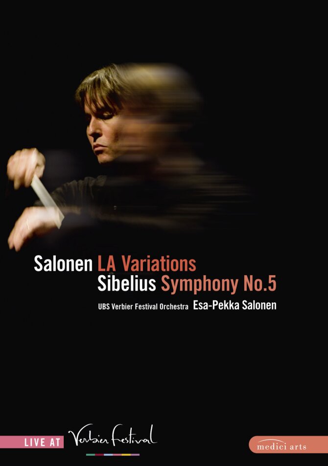 Verbier Festival Orchestra & Esa-Pekka Salonen (*1958) - Sibelius - Symphony No. 5 Medici Arts