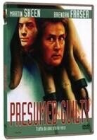 Presumed Guilty - Guilty Until Proven Innocent (1991)