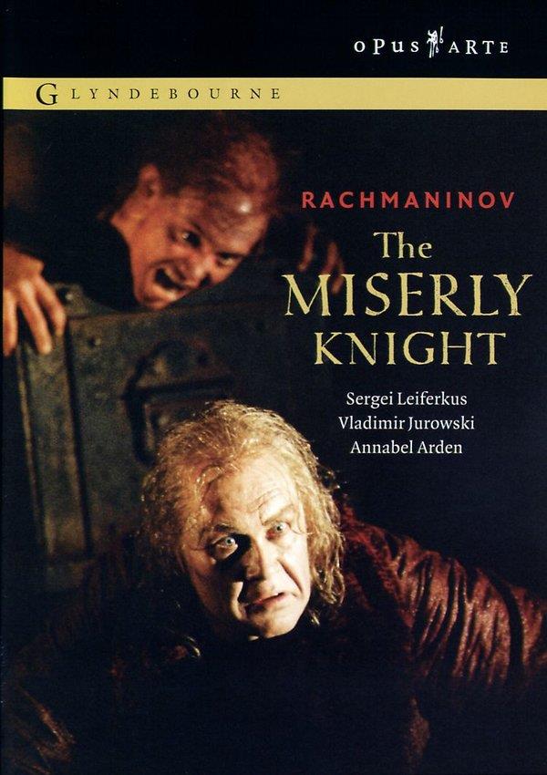The London Philharmonic Orchestra, Vladimir Jurowski & Sergei Leiferkus - Rachmaninov - The Miserly Knight Opus Arte, Glyndebourne Festival Opera