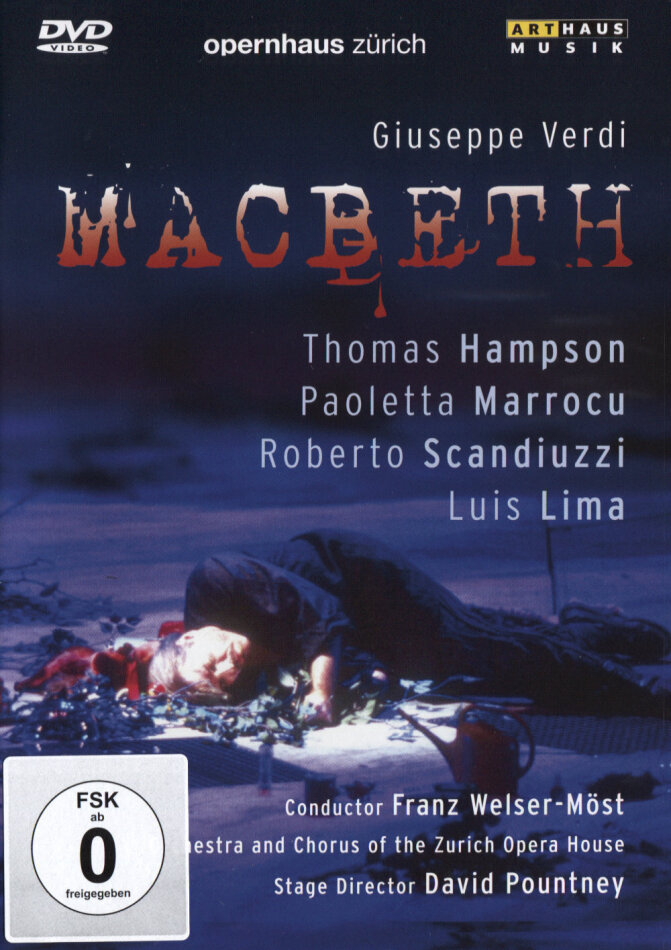 Opernhaus Zürich, Franz Welser-Möst & Thomas Hampson - Verdi - Macbeth Arthaus Musik